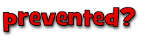 prevented?